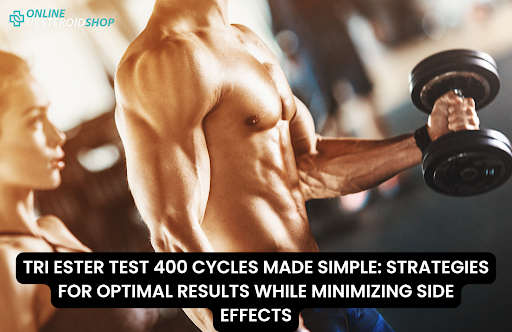 TRI ESTER TEST 400 CYCLES MADE SIMPLE STRATEGIES FOR OPTIMAL RESULTS WHILE MINIMIZING SIDE EFFECTS